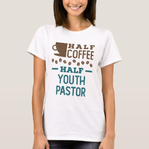 Camiseta Metade Café Metade Pastor de Jovens