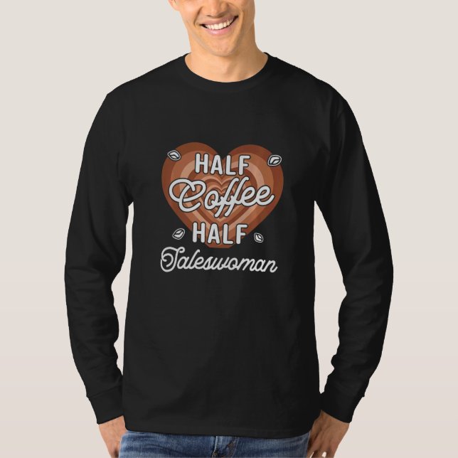 Camiseta Metade Café Metade Vendedora (Frente)