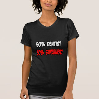 Camiseta Metade Dentista... meio super-herói.