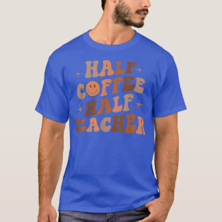 Camiseta Metade Do Café Professor Retro Vintage Professor L