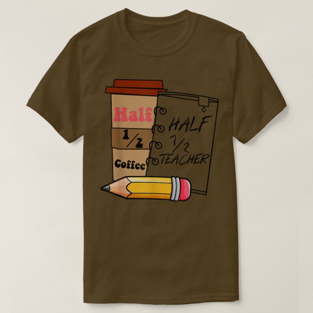 Camiseta Metade Do Café, Professora Dotada Mulheres (Frente do Design)