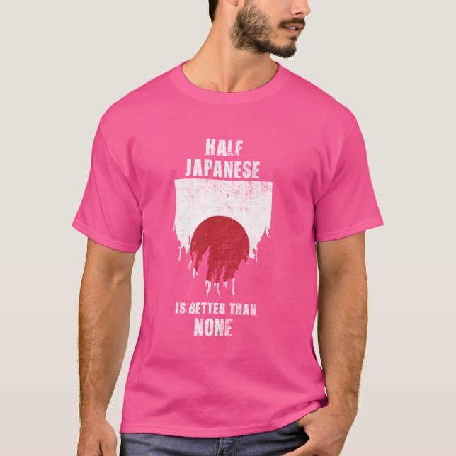 Camiseta Metade Do Japonês É Melhor Do Que Nenhum Japão Eng (Frente)