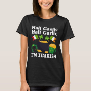 Camiseta Metade Gaélico Metade Alho Sou Italrish Divertido