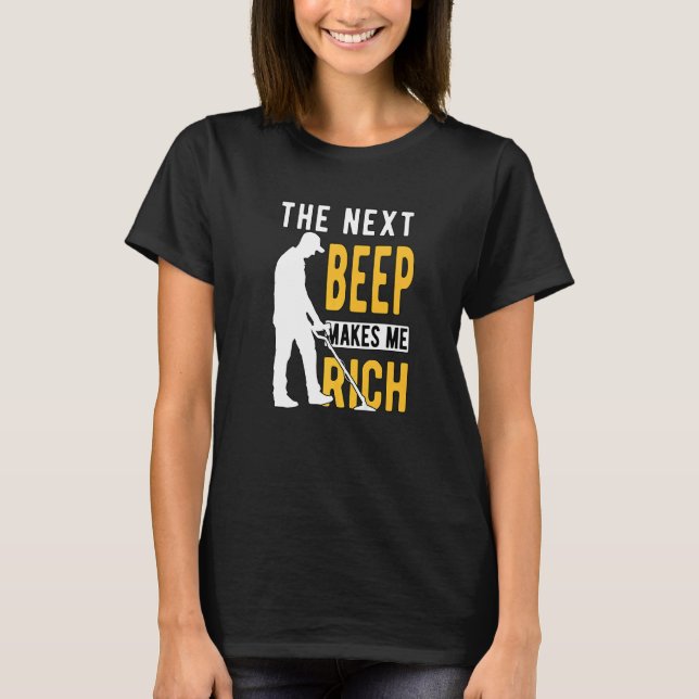 Camiseta Metal Detecting Detectorist Detector The Next Beep (Frente)