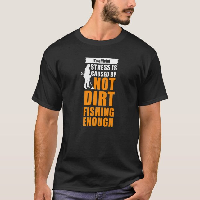 Camiseta metal detectorists dirt fishing (Frente)