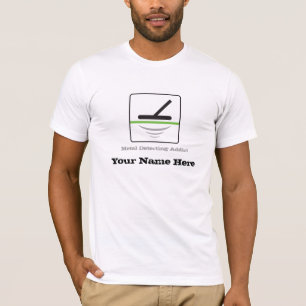 Camiseta Metal que detecta o viciado, seu nome aqui