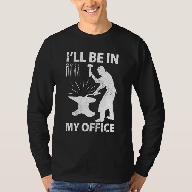 Camiseta Metalworkin forging forger Worker Funny Blacksmith (Frente)