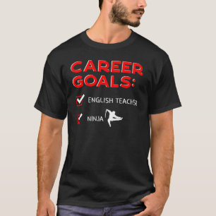 Camiseta Metas de Carreira de Professor de Inglês Instrutor