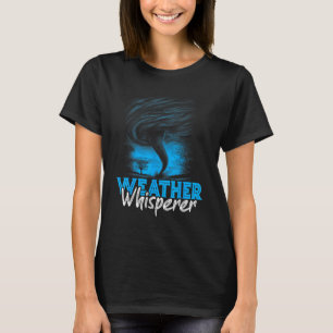 Camiseta Meteorologia Da Previsão Do Tempo Do Sussuro Do Te