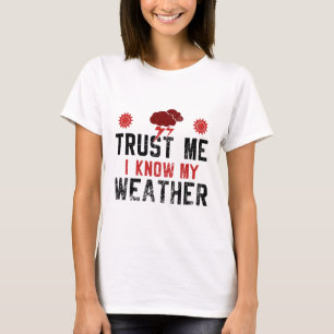Camiseta Meteorologia - Eu Conheço O Meu Tempo