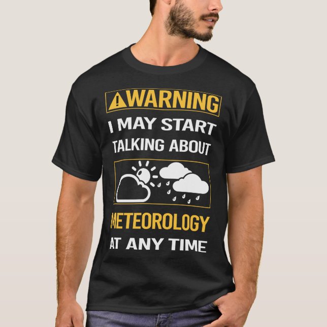 Camiseta Meteorologista Funny Warning (Frente)