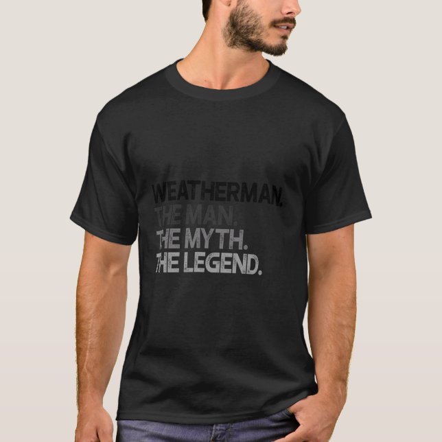 Camiseta Meteorologista Meteorologista Homem Mito Presente (Frente)