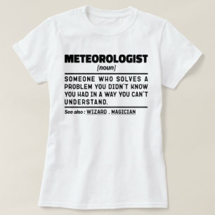 Camiseta Meteorologista Noun Previsão Climática Citação Hum