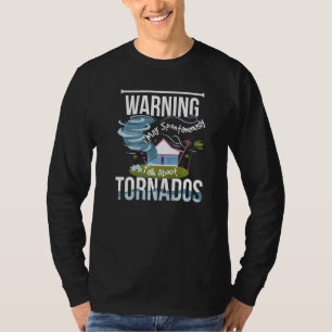 Camiseta Meteorologista pode falar espontaneamente sobre to