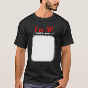 Camiseta Meu 16º Aniversário Assina Meu Engraçado Aniver