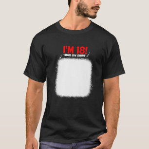 Camiseta Meu 18º Aniversário Assina Meu Engraçado Aniver