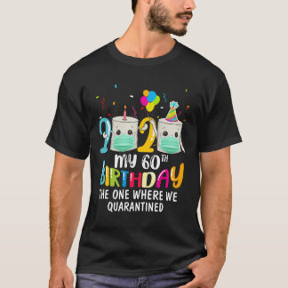 Camiseta Meu 60º aniversário Engraçado Quarentena Deu 60 Bd