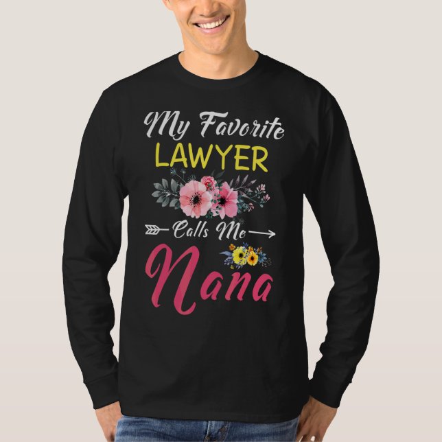 Camiseta Meu Advogado Favorito Me Chama Família Nana Flower (Frente)