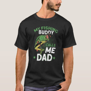 Camiseta Meu amigo de pesca me chama pescador Pai