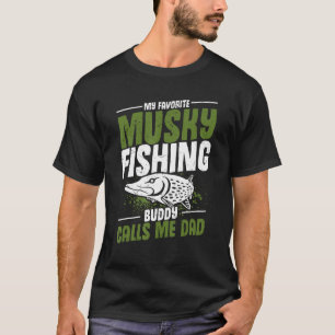 Camiseta Meu Amigo de Pesca Musky Me Chama De Pai Muskie Pe