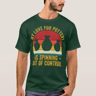 Camiseta Meu amor pela arte ceramista ceramista de cerâmica