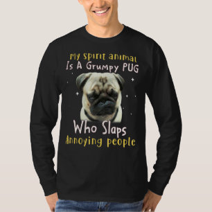 Camiseta Meu Animal Espírito É Um Pug Grumpy