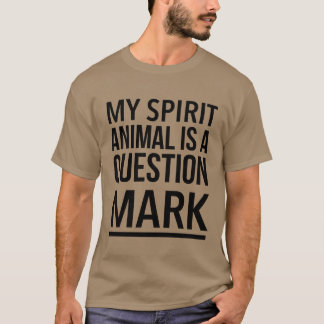 Camiseta Meu animal espiritual é um ponto de interrogação r