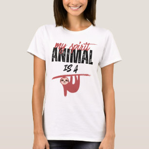 Camiseta Meu animal espiritual é uma preguiça _ ditos engra