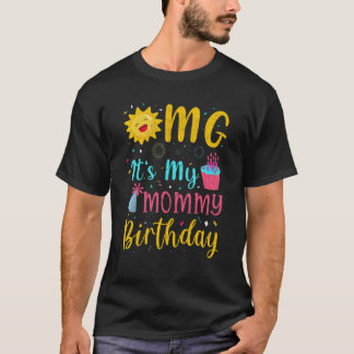 Camiseta Meu aniversário de Mamãe, mãe, casamento de aniver