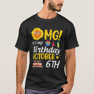 Camiseta Meu aniversário é 6 de outubro feliz comigo Você