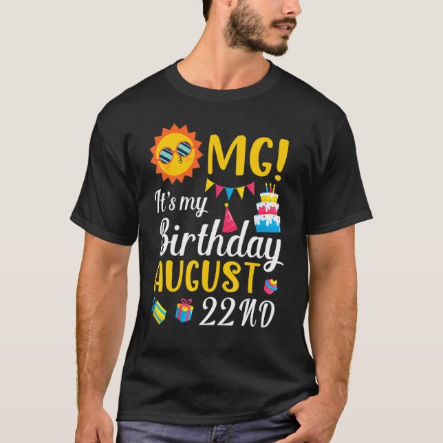 Camiseta Meu aniversário é dia 22 de agosto. Feliz para mim (Frente)