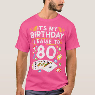 Camiseta Meu Aniversário Eu Aumento 80 família do Poker