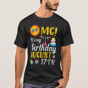 Camiseta Meu aniversário no dia 17 de agosto. Feliz por mim