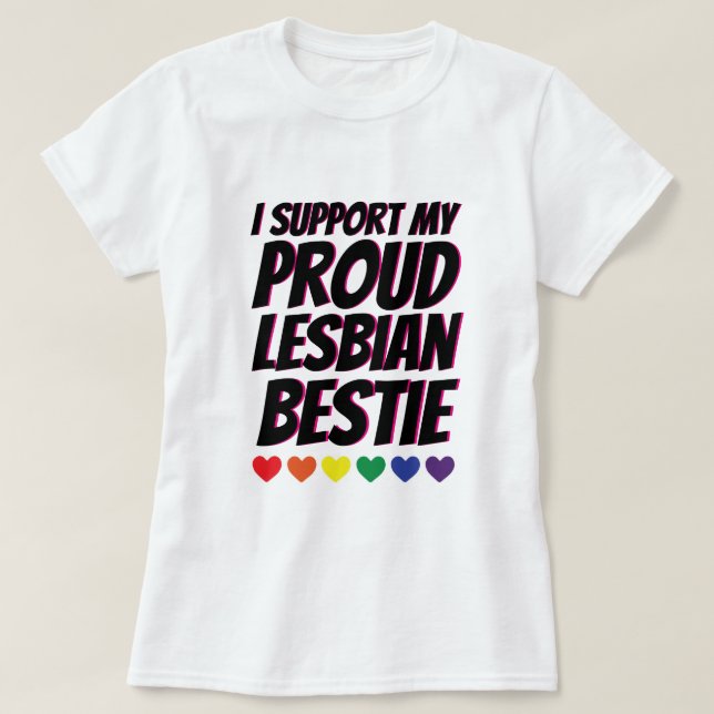 Camiseta Meu apoio lésbica orgulhoso BFF do amor de Bestie (Frente do Design)