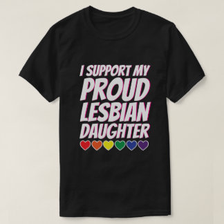 Camiseta Meu apoio lésbica orgulhoso da filha