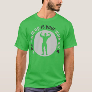 Camiseta Meu aquecimento é o seu trabalho 1