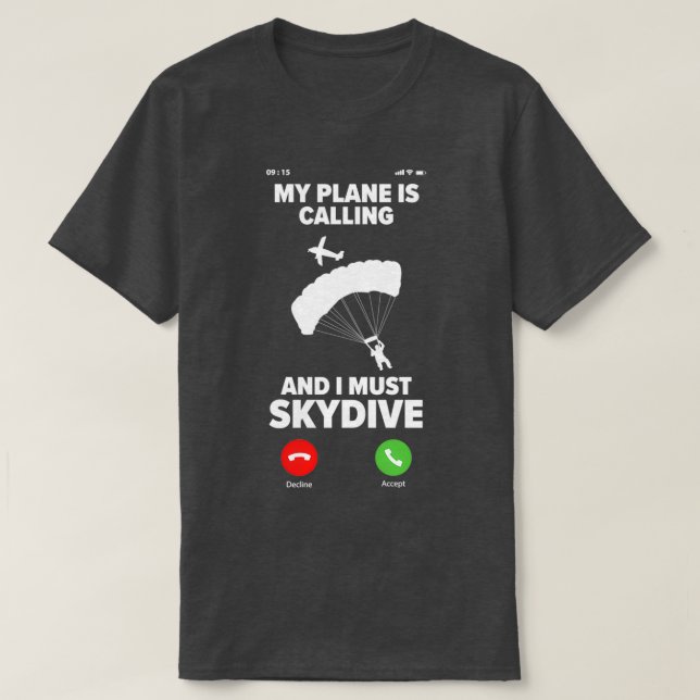 Camiseta Meu Avião Está Ligando E Eu Preciso Disparar O Sky (Frente do Design)
