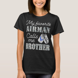 Camiseta Meu Avião Favorito Me Chama De Irmão Da Força Aére