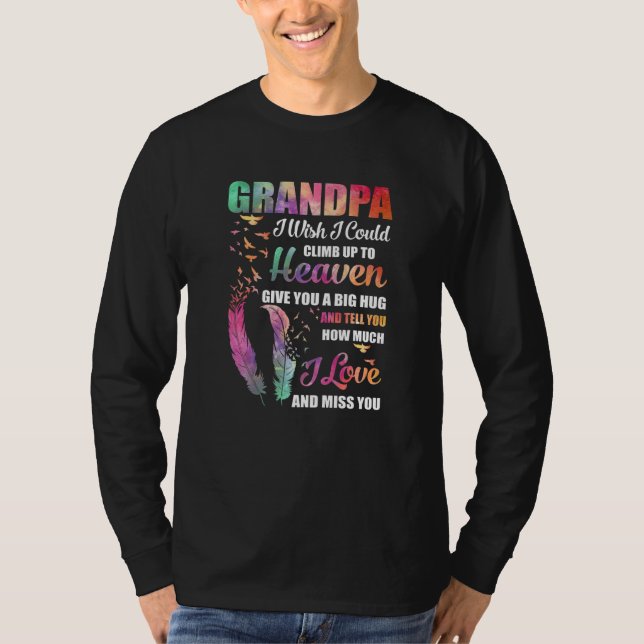 Camiseta Meu Avô Eu Queria Poder Subir Para O Amor Do Céu (Frente)