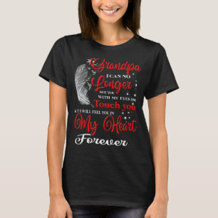 Camiseta Meu Avô Sentirá Você No Meu Coração Para Sempre Mi