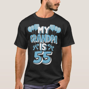 Camiseta Meu Avô Tem 55 Anos Avô 55 Anos Aniversário