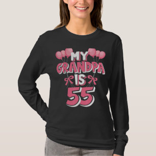 Camiseta Meu Avô Tem 55 Anos Vovô 55 Anos Aniversário