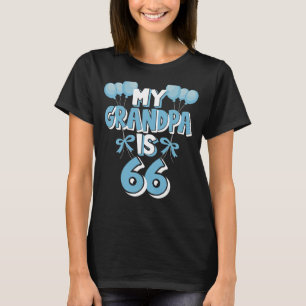 Camiseta Meu Avô Tem 66 Anos Vovô 66 Anos Aniversário