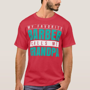 Camiseta Meu Barbeiro Favorito Me Chama Avô