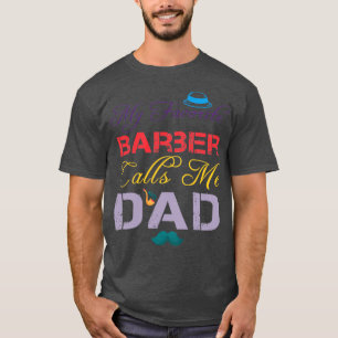 Camiseta Meu barbeiro favorito me chama Pai Engraçado Fathe