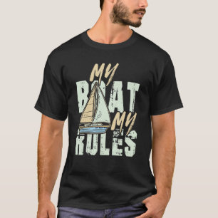 Camiseta Meu Barco Meu Regimento Para Um Capitão Marinheiro