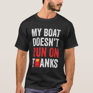 Camiseta Meu Barco Não Funciona Com Presentes De Barco De O