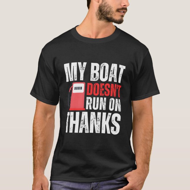 Camiseta Meu Barco Não Funciona Em Obrigados Barco Engraçad (Frente)