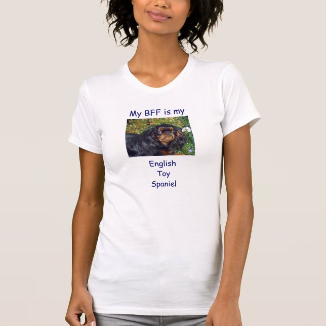 Camiseta Meu BFF é meu Spaniel de brinquedo inglês (Frente)