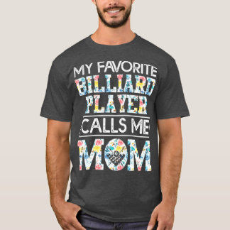 Camiseta meu billiard player favorito me chama de mãe